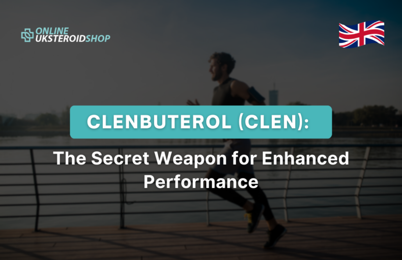 Clenbuterol (Clen)