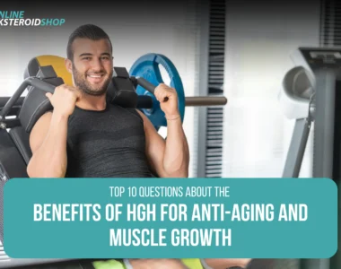 Top 10 Questions About the Benefits of HGH for Anti-Aging and Muscle Growth