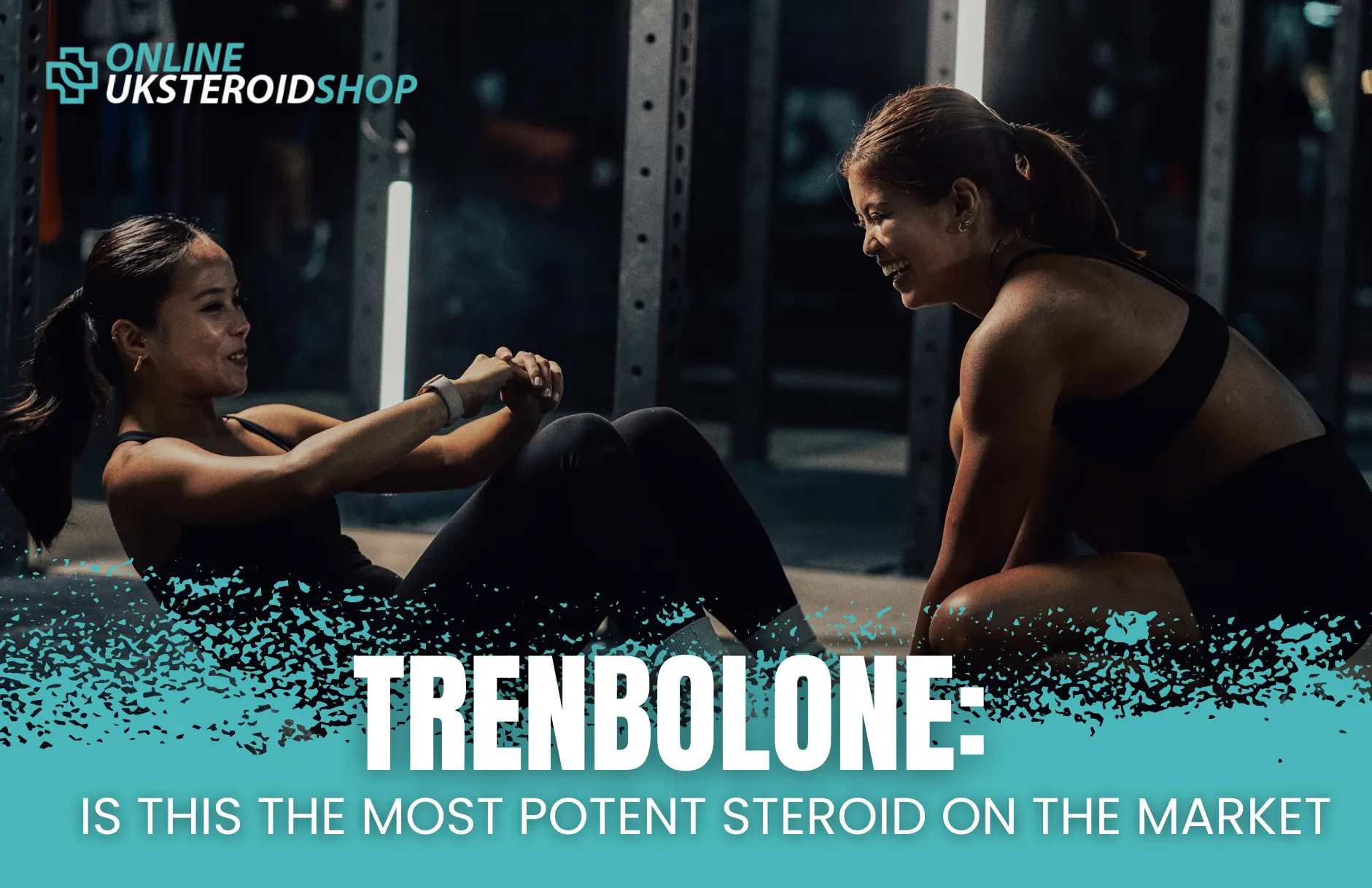 Trenbolone Is This the Most Potent Steroid on the Market