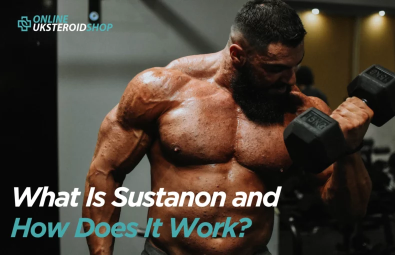 What Is Sustanon and How Does It Work?